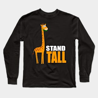 Cute Giraffe Gifts - Stand Tall Long Sleeve T-Shirt